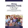 Being Proactive is the Key!: 20 Essential Tips to Become An Effective Partner With Your Child's School and Set Them Up For Success