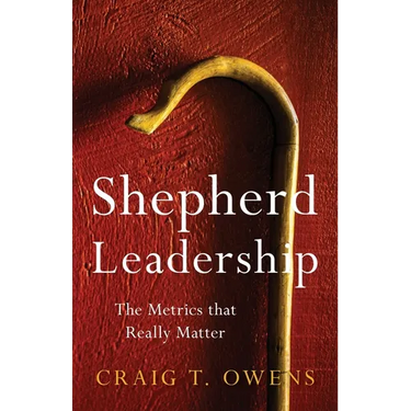 Shepherd Leadership: The Metrics That Really Matter