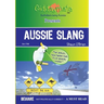 Aussie Slang By Shaun O'Brien