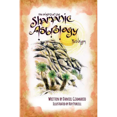 The Origins of the Shamanic Astrology Paradigm
