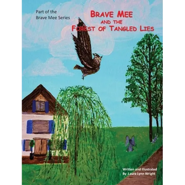 Brave Mee and the Forest of Tangled Lies: Forest of Tangled Lies