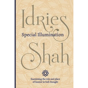 Special Illumination (Pocket Edition): The Sufi Use of Humor