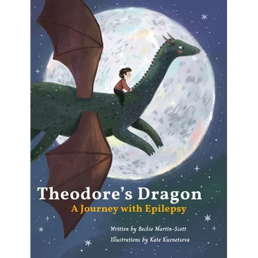Theodore's dragon: a journey with Epilepsy