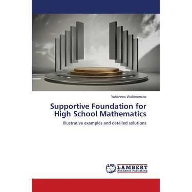 Supportive Foundation for High School Mathematics