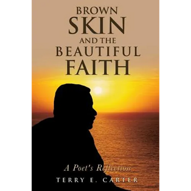 Brown Skin and the Beautiful Faith: A Poet's Reflection