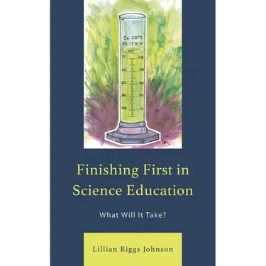 Finishing First in Science Education: What Will It Take?