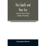 The Cabells and their kin. A memorial volume of history, biography, and genealogy