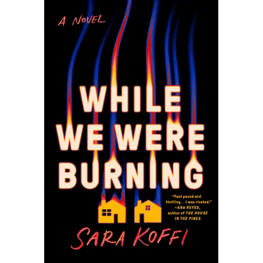 While We Were Burning