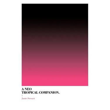 A Neo Tropical Companion