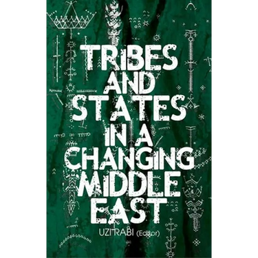 Tribes and States in a Changing Middle East