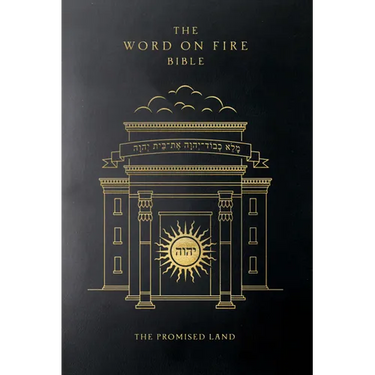 The Word on Fire Bible: The Promised Land Volume 4