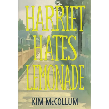Harriet Hates Lemonade