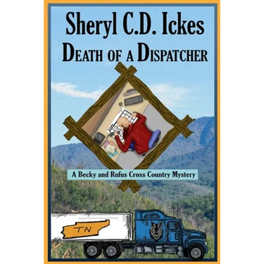 Death of a Dispatcher - A Becky and Rufus Cross Country Mystery