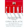 Clone: The Road to Dolly, and the Path Ahead
