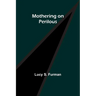 Mothering on Perilous