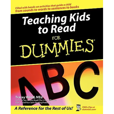 Teaching Kids to Read for Dummies
