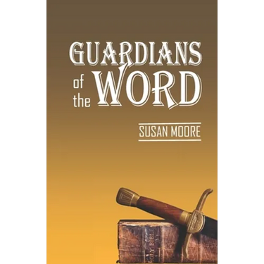 Guardians of the Word