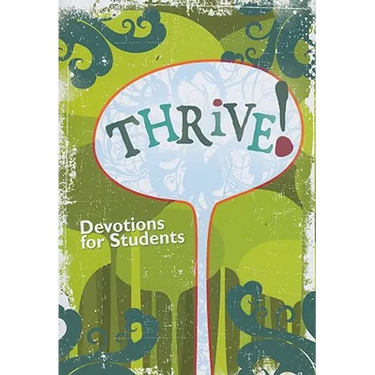 Thrive! Devotions for Students