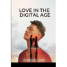 Love in the Digital Age