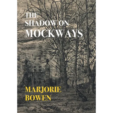 The Shadow on Mockways (Nezu Press Classics)