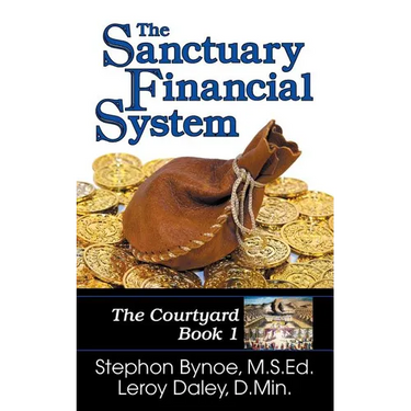 The Sanctuary Financial System: The Courtyard, Book 1