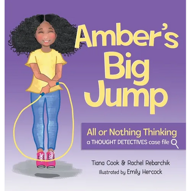 Amber's Big Jump: Overcoming All or Nothing Thinking