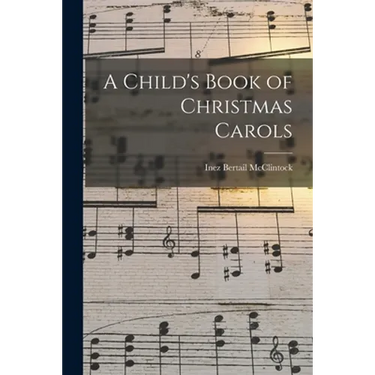 A Child's Book of Christmas Carols