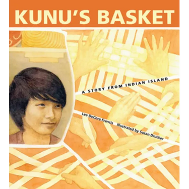 Kunu's Basket: A Story from Indian Island