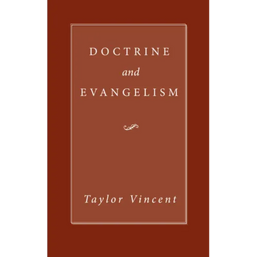 Doctrine and Evangelism