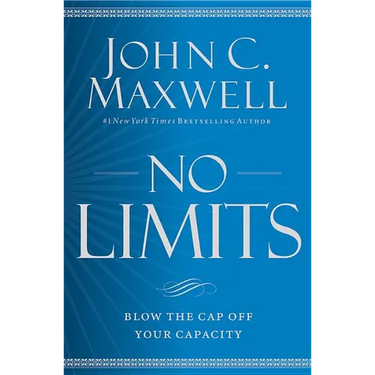 No Limits: Blow the Cap Off Your Capacity