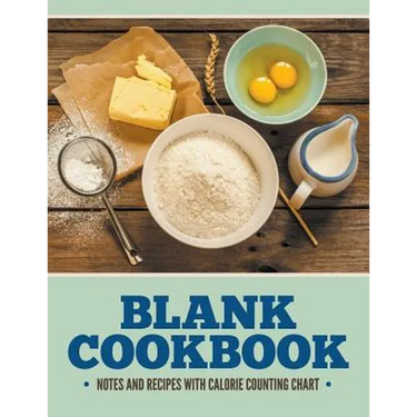 Blank Cookbook Notes And Recipes With Calorie Counting Chart