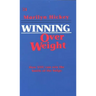 Winning Over Weight: How You Can Win the Battle of the Bulge