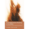 A Transformative Reading of the Bible