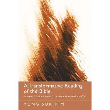 A Transformative Reading of the Bible