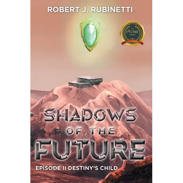 Shadows of the Future: Episode II Destiny's Child