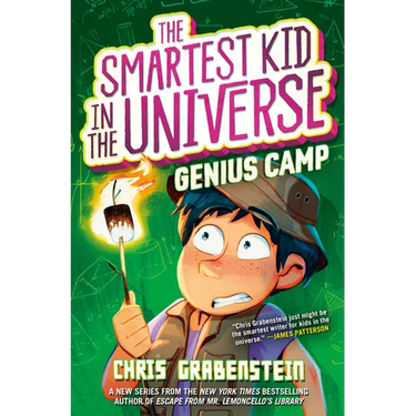 Genius Camp: The Smartest Kid in the Universe, Book 2
