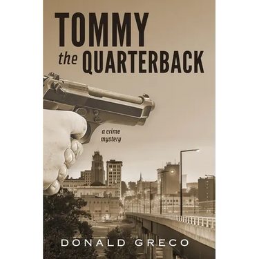 Tommy the Quarterback: A Crime Mystery