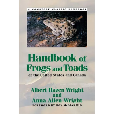 Handbook of Frogs and Toads of the United States and Canada, Third Edition