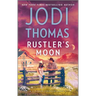 Rustler's Moon: A Small Town Cowboy Romance