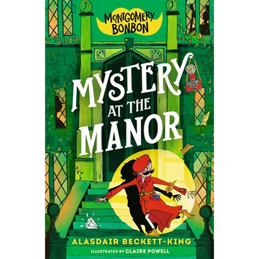 Montgomery Bonbon: Mystery at the Manor