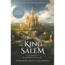 The King of Salem: and the blueprints for the new heaven and new earth
