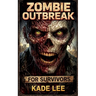 Zombie outbreak