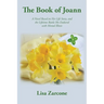 The Book of Joann: A Novel Based on Her Life Story, and the Lifetime Battle She Endured with Mental Illness