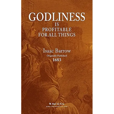 Godliness is Profitable for All Things