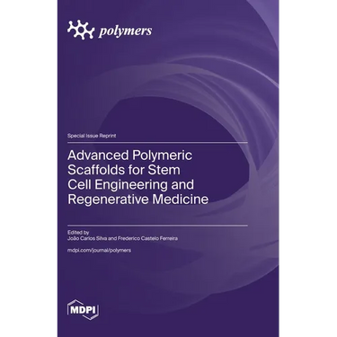 Advanced Polymeric Scaffolds for Stem Cell Engineering and Regenerative Medicine