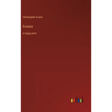 Eurasia: in large print