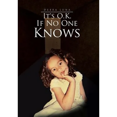 It's O.K. If No One Knows