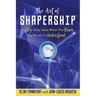 The Art Of Shapership: The Eye Only Sees What The Brain Is Ready To Understand