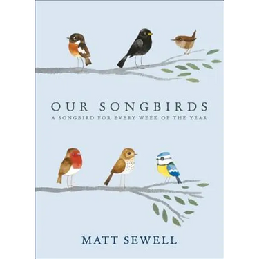 Our Songbirds: A Songbird for Every Week of the Year