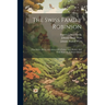 The Swiss Family Robinson: First Series, Being Adventures Of A Father And Mother And Four Sons On A Desert Island